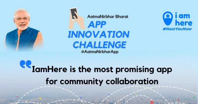 Indian App IamHere Is Leading The Way For An Atmanirbhar Bharat With Its Community Platform