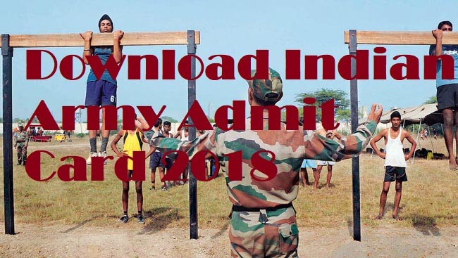Indian Army Admit Card 2018 Download â Open Bharti Rally Hall Ticket For All Trades