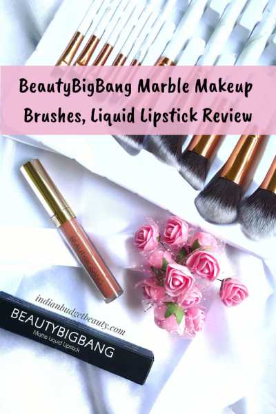 Indian Budget Beauty | Indian Makeup & Beauty Blog: BeautyBigBang Marble Makeup Brushes, Liquid Lipstick Review 