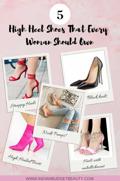 Indian Budget Beauty | Indian Makeup & Beauty Blog: Five High Heel Shoes That Every Woman Should Own 
