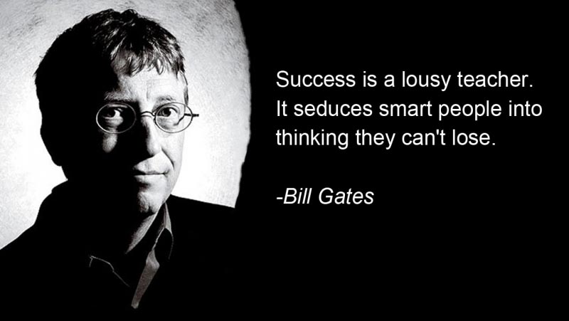 Inspirational Thought Of The Day : Bill Gates