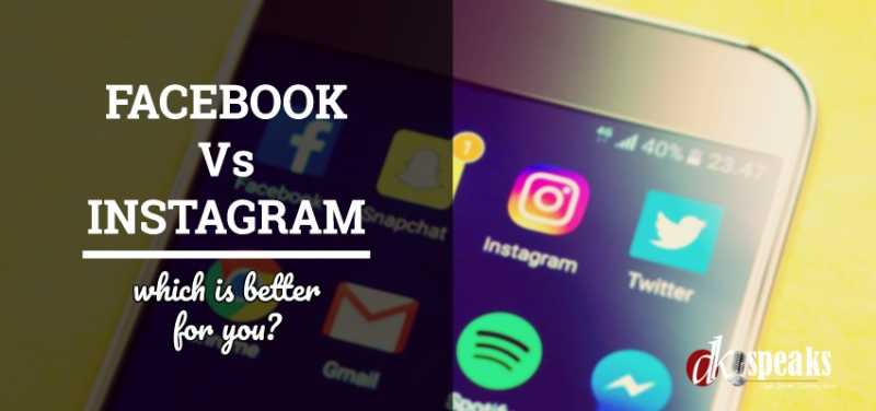 Instagram Vs Facebook - Which Is Better For Your Business?