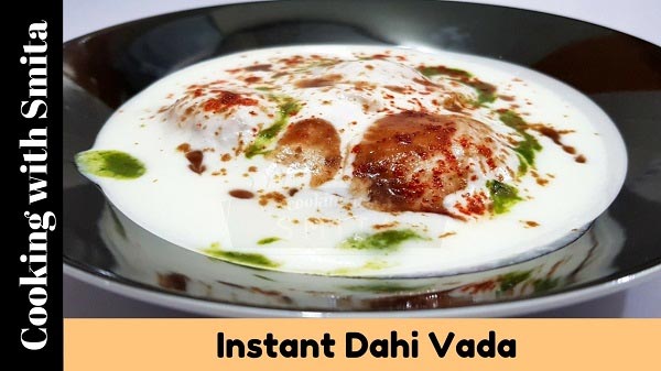 Instant Dahi Vada Recipe By Cooking With Smita | 5 Minute Fast Food