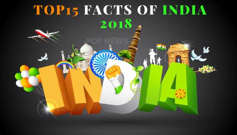 Interesting Facts About India That Will Make You Proud - Pop News