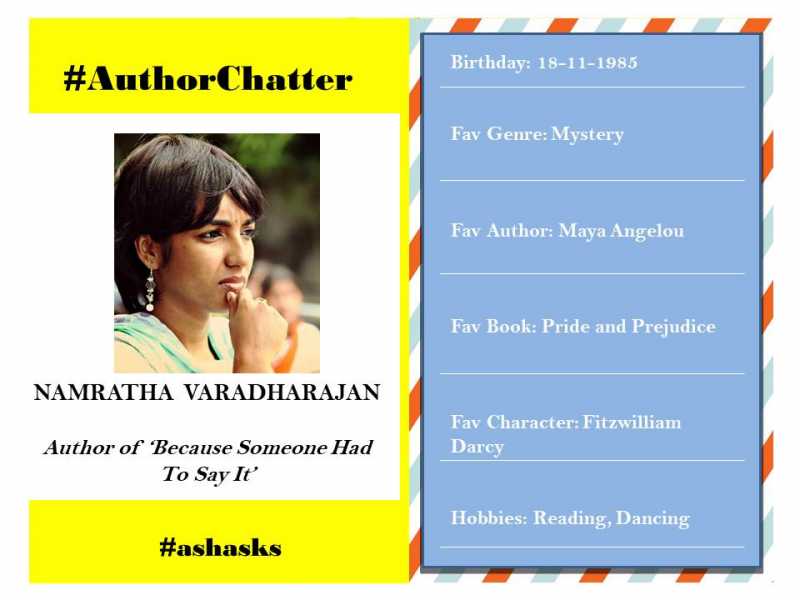 Interview With Namratha Varadharajan, Author Of ‘Because Someone Had To Say It’ #ashasks