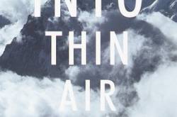 Into Thin Air: A Personal Account of the Mount Everest Disaster