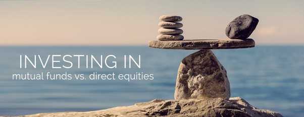 Invest In Direct Equity Or Mutual Funds Or Both? - Preeti Zende - Medium