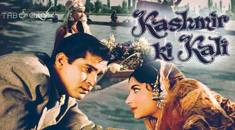 Isharon Isharon Mein Chords - Kashmir Ki Kali - Tab And Chord