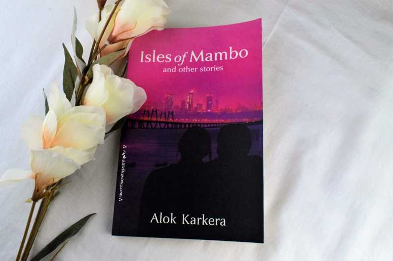 Isles Of Mambo Review: Stories With Twists You Can Never Imagine | AlphaGirl Reviews