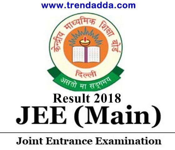 JEE Main 2018 Result And Important Instructions & Dates.