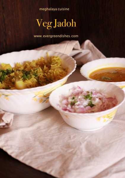 Jadoh/ Veg Jadoh | Evergreendishes