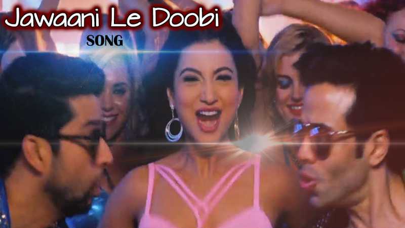 Jawaani Le Doobi By Kanika Kapoor Song And Lyrics From Movie Kyaa Kool Hain Hum 3