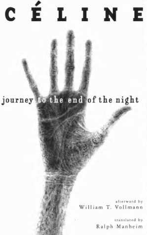 Journey To The End Of The Night- Louis Ferdinand Celine