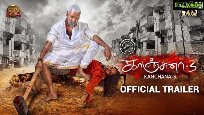 KANCHANA 3 - Official Trailer | Raghava Lawrence | Sun Pictures - Gethu Cinema