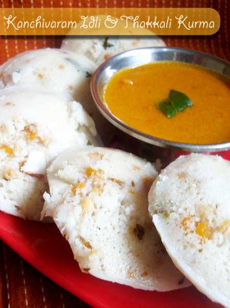 Kanchivaram Idli With Thakkali Kurma