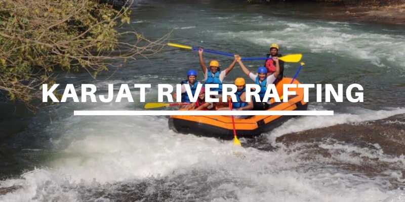 Karjat River Rafting, Timing, Season, Cost And Booking - Travlics