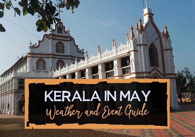 Kerala In May - Weather And Event Guide - Paradise Holidays, Cochin