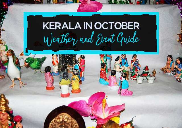 Kerala In October - Weather And Event Guide - Paradise Holidays, Cochin