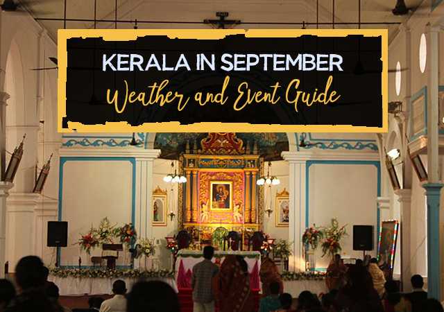 Kerala In September - Weather And Event Guide - Paradise Holidays, Cochin