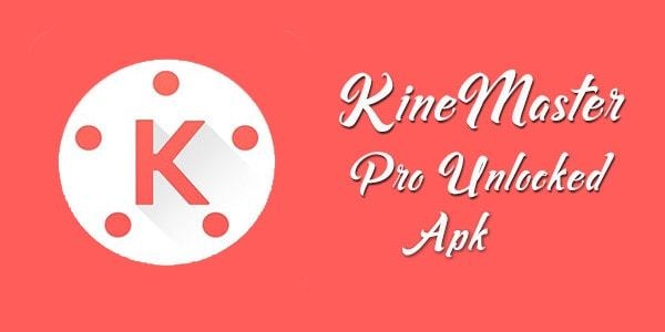 KineMaster Pro Unlocked Apk No Watermark Download | MyTrick Blog