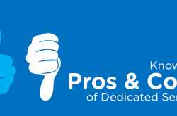 know the pros and cons of dedicated servers