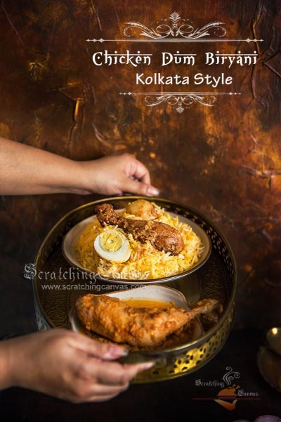Kolkata Chicken Biryani | Bengali Style Biryani | Murgh Dum Biryani - Scratching Canvas