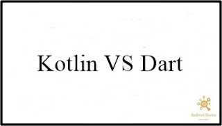 Kotlin VS Dart? Which Language Is Best For Android Development