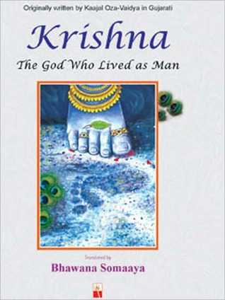 Krishna-The God Who Lived As Man: Bhawana Somaaya, Kaajal Oza-Vaidya