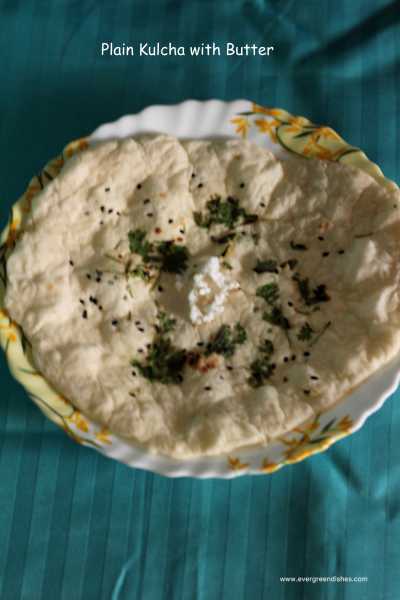 Kulcha / Plain Kulcha With Butter - Ever Green Dishes