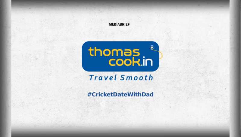 L&K Saatchi & Saatchi’s Film For Thomas Cook India Connects Father’s Day, World Cup Travel