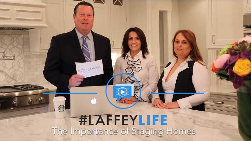 LAFFEY LIFE: The Importance Of Staging | 