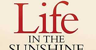 LIFE IN THE SUNSHINE BY T SATHISH