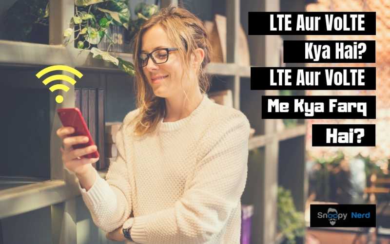 LTE Aur VoLTE Kya Hai à¤à¤° à¤à¤¨ à¤¦à¥à¤¨à¥à¤ à¤®à¥à¤ à¤à¥à¤¯à¤¾ à¤«à¤°à¥à¤ à¤¹à¥à¤¤à¤¾ à¤¹à¥?