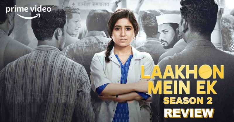 Laakhon Mein Ek Season 2 - Review, Story, Cast, And Makers | Whyit.in