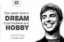 Larry Page Quote on Dreams and Hobby