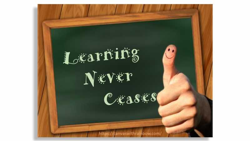 Learning Never Ceases #MondayMusings