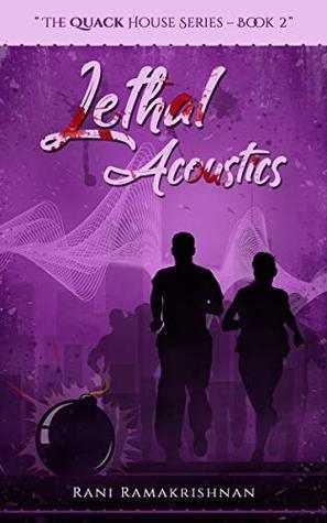 Lethal Acoustics By Rani Ramakrishnan - Book Review