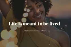 Life is meant to be lived not controlled - A Life Less Ordinary With SauraBhavna