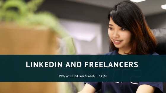 LinkedIn And Freelancers