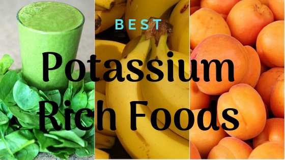 List Of 15 Best Potassium-Rich Foods And Their Benefits