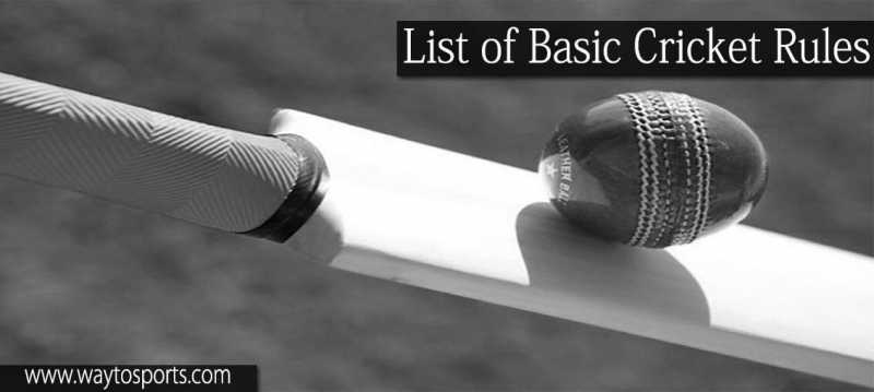 List Of Basic Cricket Rules And Regulations - ICC Cricket Rules