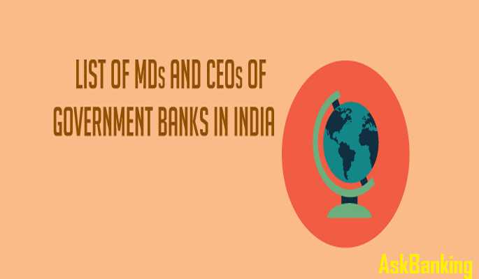 List Of New CEOs And MD In Public Sector Banks