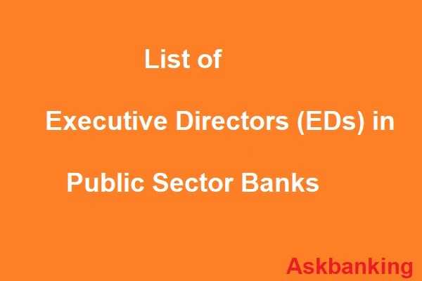 List Of Newly Appointed EDs In Public Sector Banks