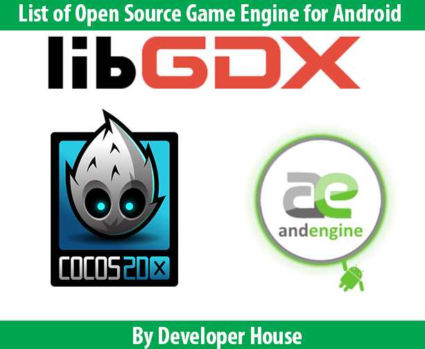 List Of Open Source Game Engine For Android Platform