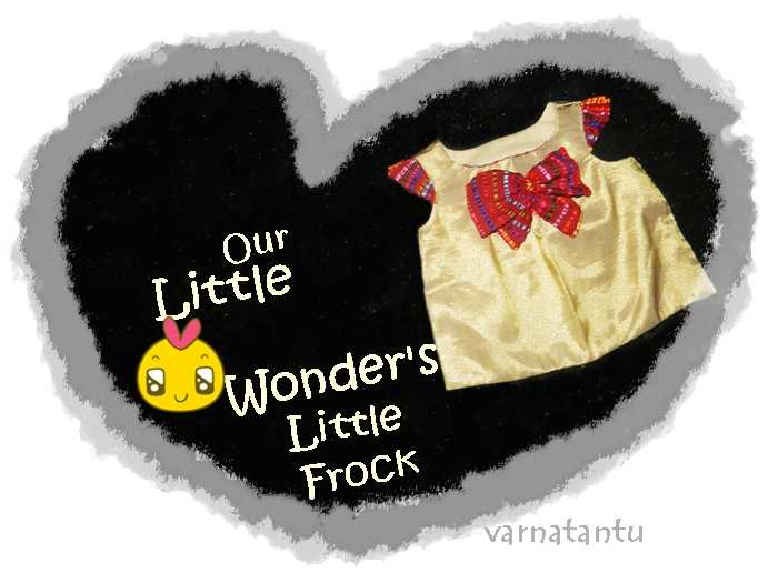 Little Wonder’s Little Frock - Varnatantu