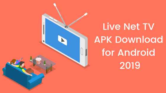 Live Net TV APK Download For Android 2019