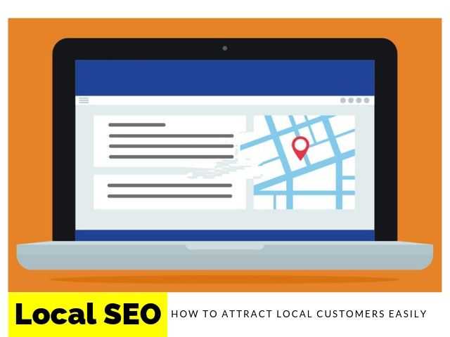 Local SEO: How To Attract Local Customers Easily - DigitalNuisance