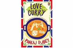Love Curry - Pankaj Dubey - Book Review