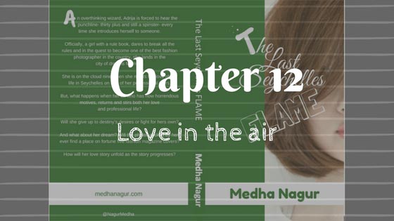 Love Is In The Air- Chapter 12- TLSF - Medha Nagur