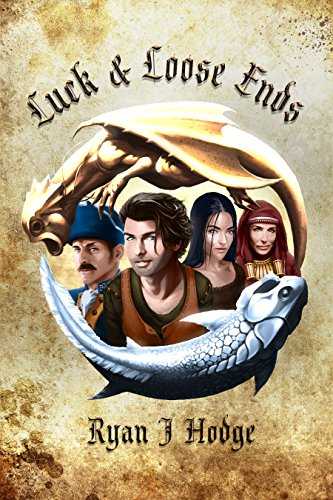 Luck And Loose Ends - Ryan Hodge